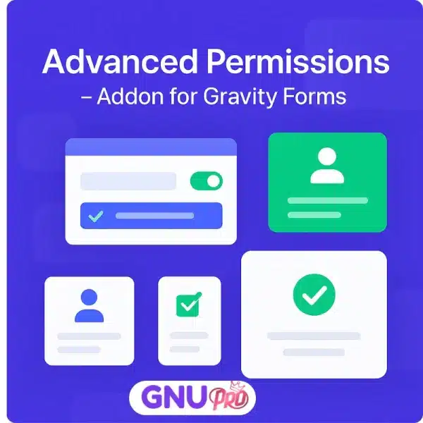 Advanced Permissions Addon for Gravity Forms