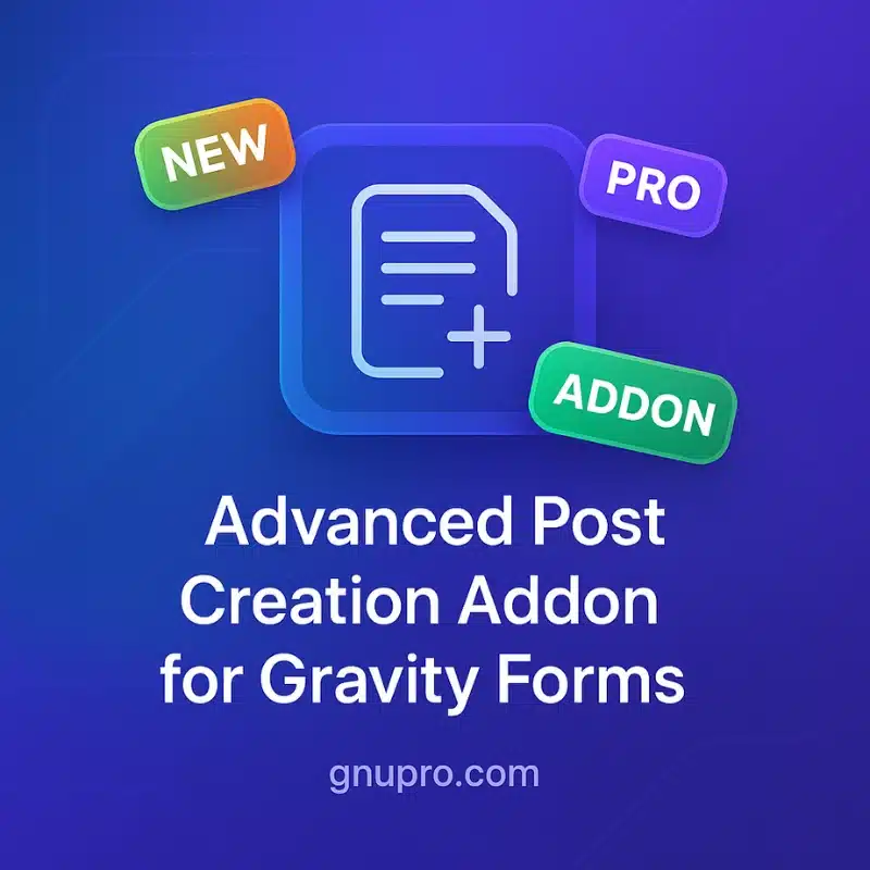 Advanced Post Creation Addon for Gravity Forms