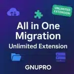All in One Migration Unlimited Extension