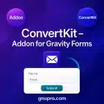 ConvertKit Addon for Gravity Forms