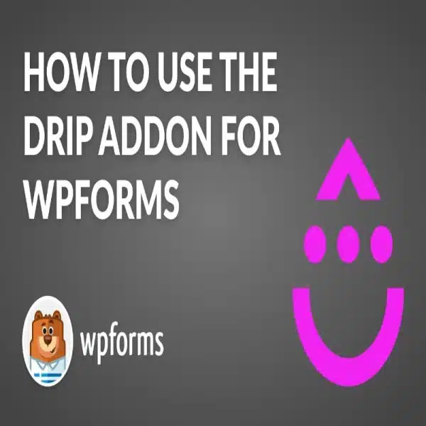 Drip WPForms Pro Addon