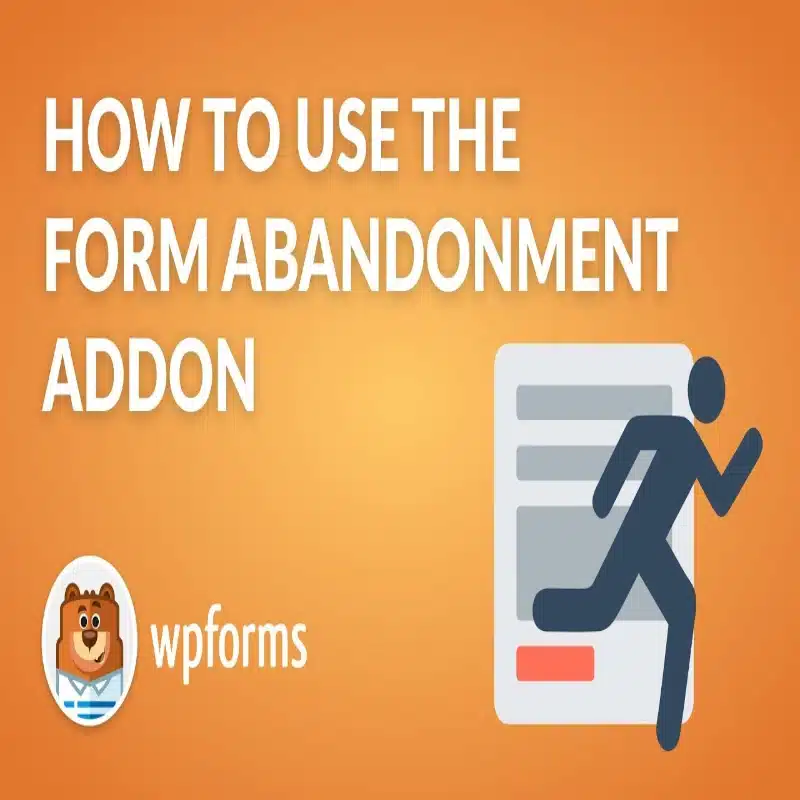 Form Abandonment WPForms Pro Addon Form Abandonment WPForms Pro Addon