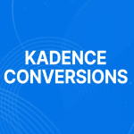 Kadence Conversions