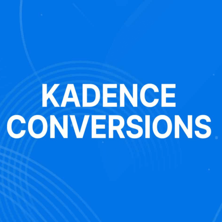 Kadence Conversions