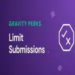 Limit Submissions Addon for Gravity Forms