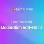 Moderation Addon for Gravity Forms