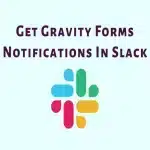 Slack Addon for Gravity Forms