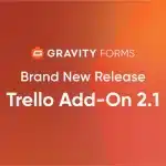 Trello Addon for Gravity Forms