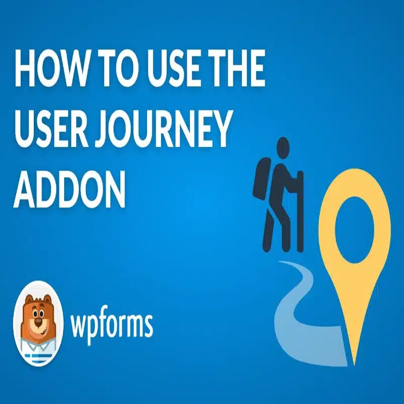 User Journey WPForms Pro Addon User Journey WPForms Pro Addon