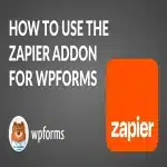 Zapier WPForms Pro Addon